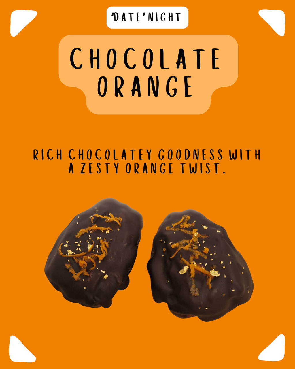 Chocolate Orange 'Date' Night