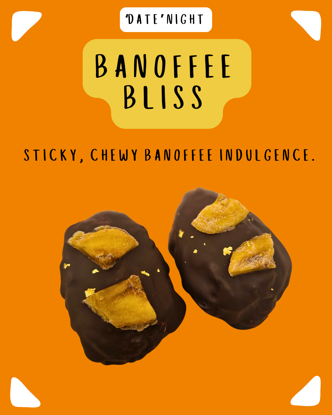 Banoffee Bliss 'Date' Night